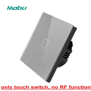 Mobu  1 Gang 1 Way,   Crystal Glass Panel Touch Switch,  Light Wall Touch Screen Switch